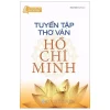 Tủ Sách Bác Hồ - Tuyển Tập Thơ Văn Hồ Chí Minh (2017) - Khánh Linh