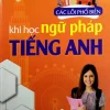 Các Lỗi Phổ Biến Khi Học Ngữ Pháp Tiếng Anh (2018) - Thiên Phúc