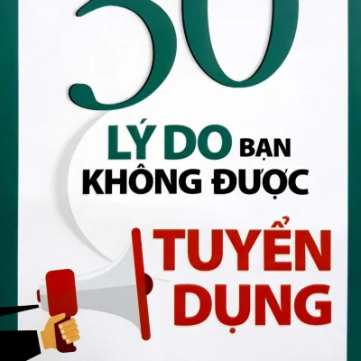 30 Lý Do Bạn Không Được Tuyển Dụng (2017) - Wendy Burbridge