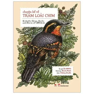 Chuyện Kể Về Trăm Loài Chim (2019) - BirdNote, Emily Poole