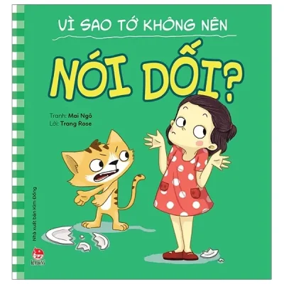 Để Em Luôn Ngoan Ngoãn - Vì Sao Tớ Không Nên Nói Dối? (2020) - Trang Rose, Mai Ngô