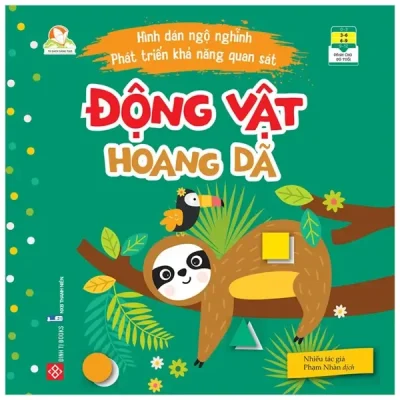 Hình Dán Ngộ Nghĩnh - Phát Triển Khả Năng Quan Sát - Động Vật Hoang Dã (2022) - Nhiều Tác Giả