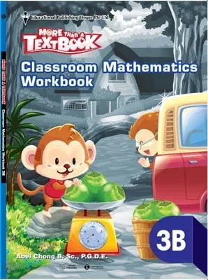 Sách Giáo Khoa Toán Singapore Lớp 3 - Workbook Mathematics 3B - More Than A Textbook (2017) - Abel Chong