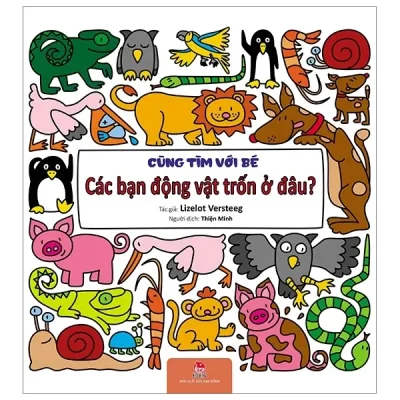 Cùng Tìm Với Bé - Các Bạn Động Vật Trốn Ở Đâu? (2019) - Lizelot Versteeg