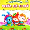 Chuyện Kể Cho Bé Trước Giờ Đi Ngủ (Tập 1) (2015) - Nhiều Tác Giả