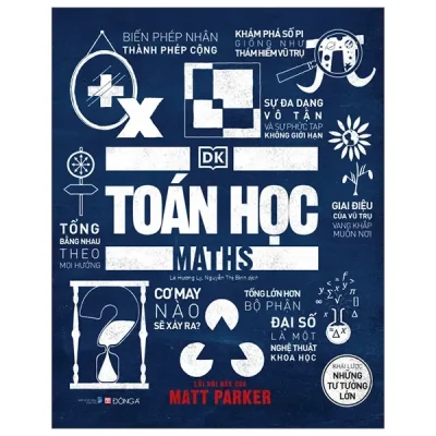 Toán Học - Khái Lược Những Tư Tưởng Lớn - Bìa Cứng (2025) - DK