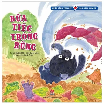 Cuộc Sống Tươi Đẹp - Học Cách Chia Sẻ - Bữa Tiệc Trong Rừng (2021) - Hà Giai Phần, Xích Xuyên Minh