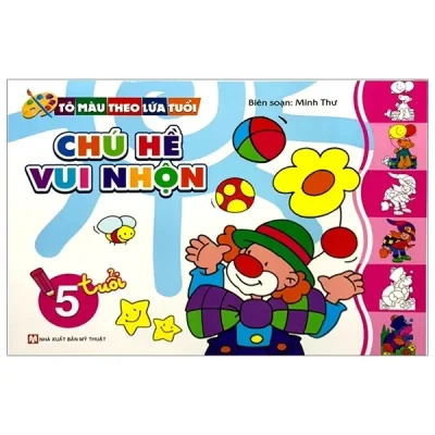 Tô Màu Theo Lứa Tuổi - Chú Hề Vui Nhộn (Dành Cho Bé 5 Tuổi) (2019) - Minh Thư