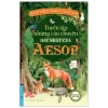 Tuyển Tập Những Câu Chuyện Hay Nhất Của Aesop (Song Ngữ Anh-Việt) (2021) - Aesop