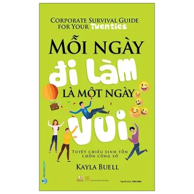 Mỗi Ngày Đi Làm Là Một Ngày Vui (2021) - Kayla Buell