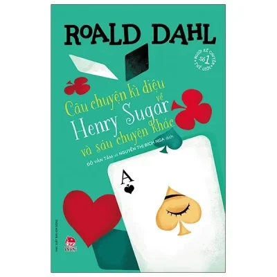 Câu Chuyện Kì Diệu Về Henry Sugar Và Sáu Chuyện Khác (2021) - Roald Dahl