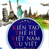 Kiến Tạo Thế Hệ Việt Nam Ưu Việt (2017) - John Vũ