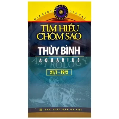 Thủy Bình - Tìm Hiểu Chòm Sao Aquarius (21/1-19/2) (2009) - Gia Linh, Gia Cát