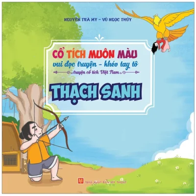 Cổ Tích Muôn Màu - Thạch Sanh (2019) - Nguyễn Trà My, Vũ Ngọc Thuỷ