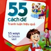 55 Cách Để Tranh Luận Hiệu Quả (2015) - Xact Group