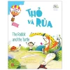Học Tiếng Anh Cùng Truyện Ngụ Ngôn Aesop - Thỏ Và Rùa - The Rabbit And The Turtle (2020) - Megan Sussman, Jaekyung Jeong