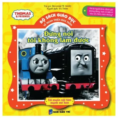 Sách Giáo Dục Về Hoàn Thiện Bản Thân - Đừng Nói Tôi Không Làm Được (2015) - Reverend W Awdry