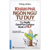 Khám Phá Ngôn Ngữ Tư Duy (2019) - Philip Miller