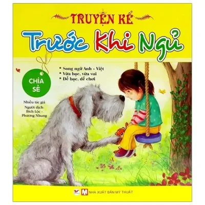 Truyện Kể Trước Khi Ngủ - Chia Sẻ (Song Ngữ Anh - Việt) (2022) - Nhiều Tác Giả