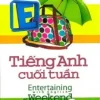 Tiếng Anh Cuối Tuần (Kèm CD) (2012) - Thanh Hà