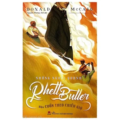 Những Người Quanh Rhett Butler (2017) - Donald Mccaig