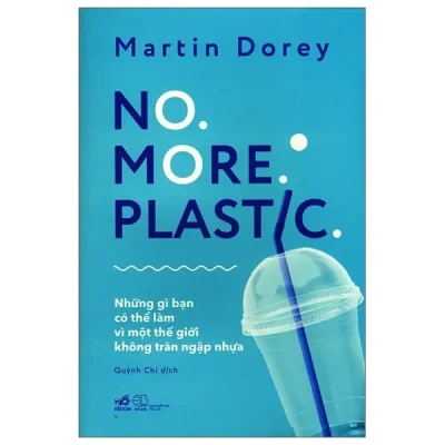 No More Plastic (2019) - Martin Dorey