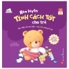 Rèn Luyện Tính Cách Tốt Cho Trẻ - Câu Thần Chú Kỳ Diệu - Dạy Trẻ Không Lề Mề (2022) - Thẩm Viên, Đậu Đậu Ngư