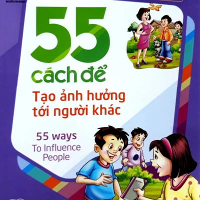 55 Cách Để Tạo ảnh Hưởng Tới Người Khác (2015) - XACT