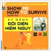 Kỹ Năng Đối Diện Hiểm Nguy (2017) - Nguyên Lê Hoài Nguyên