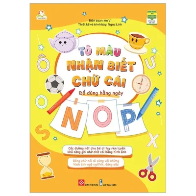 Tô Màu Nhận Biết Chữ Cái - Đồ Dùng Hằng Ngày (2022) - An Vi, Ngọc Linh