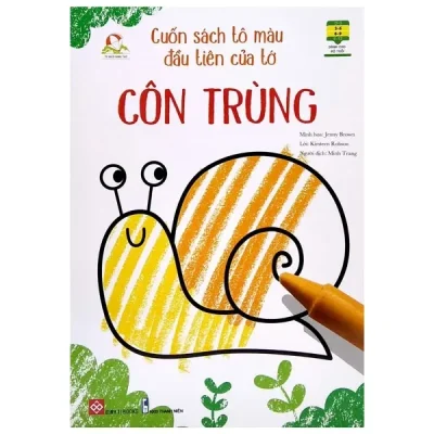 Cuốn Sách Tô Màu Đầu Tiên Của Tớ - Côn Trùng (2022) - Jenny Brown, Kirsteen Robson