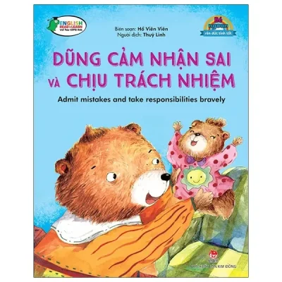 Bé Ngoan Rèn Đức Tính Tốt - Dũng Cảm Nhận Sai Và Chịu Trách Nhiệm - Admit Mistakes And Take Responsibilities Bravely (2021) - Hồ Viên Viên