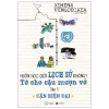 Muốn Học Giỏi Lịch Sử Không? Tớ Cho Cậu Mượn Vở - Tập 3: Cận Hiện Đại (2021) - Ximena Vengoechea