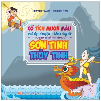 Cổ Tích Muôn Màu - Sơn Tinh Thuỷ Tinh (2019) - Nguyễn Trà My, Vũ Ngọc Thuỷ