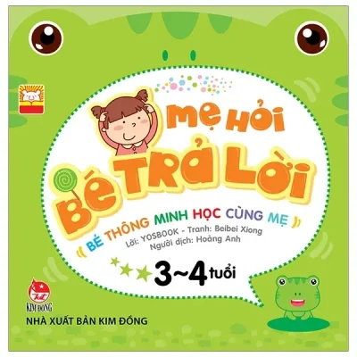 Mẹ Hỏi Bé Trả Lời 3-4 Tuổi (2019) - Yosbook, Xiao Li