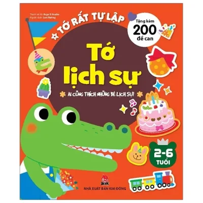 Tớ Rất Tự Lập - Tớ Lịch Sự - Ai Cũng Thích Những Bé Lịch Sự! (2019) - Argo 9 Studio