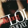 Không Lối Thoát (2012) - Ann Marie Macdonald