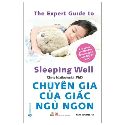 Chuyên Gia Của Giấc Ngủ Ngon (2021) - Chris Idzikowski, PhD