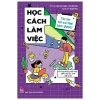 Tôi Tin Tôi Có Thể Làm Được - Học Cách Làm Việc (2021) - Chu Nam Chiếu, Tôn Vân Hiểu