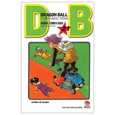 Dragon Ball - 7 Viên Ngọc Rồng - Tập 21 - Hướng Về Namek (2022) - Akira Toriyama