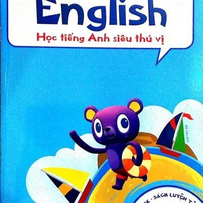 Học Tiếng Anh Siêu Thú Vị - Sách Luyện Tập 4 (2018) - Sasbadi Group