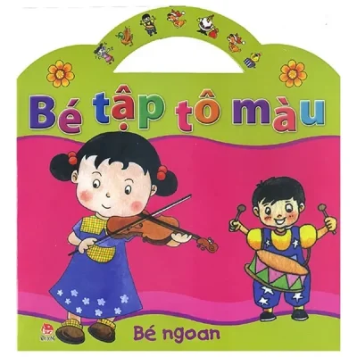 Bé Tập Tô Màu - Bé Ngoan (2019) - Nguyễn Thanh Nga