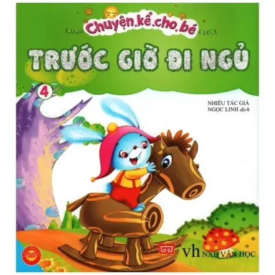 Chuyện Kể Cho Bé Trước Giờ Đi Ngủ (Tập 4) (2015) - Nhiều Tác Giả