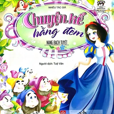 Chuyện Kể Hằng Đêm - Nàng Bạch Tuyết (2019) - Nhiều Tác Giả