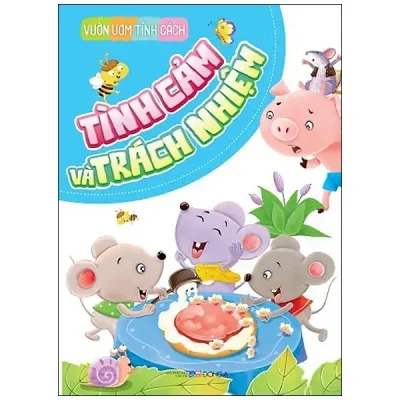Vườn Ươm Tính Cách - Tình Cảm Và Trách Nhiệm (2014) - Nhiều Tác Giả