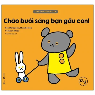 Cùng Chơi Với Gấu Con - Chào Buổi Sáng Bạn Gấu Con! (0-3) (2020) - Ken Wakayama, Hisashi Mori, Yoshiomi Wada