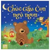 Ehon Châu Âu - Chúc Gấu Con Ngủ Ngon (2022) - Stephanie Moss
