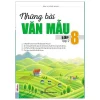 Những Bài Văn Mẫu 8 - Tập 2 (2018) - Đinh Thị Hồng Nhung
