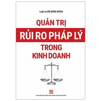 Quản Trị Rủi Ro Pháp Lý Trong Kinh Doanh (2019) - Luật sư Đỗ Đăng Khoa