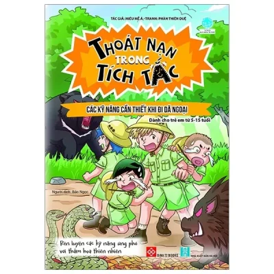 Thoát Nạn Trong Tích Tắc - Các Kỹ Năng Cần Thiết Khi Đi Dã Ngoại (2019) - Miêu Mễ Á, Phàn Thiên Duệ
